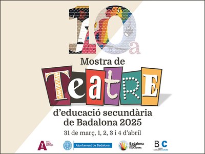 10a Mostra de Teatre d’educació secundària de Badalona.