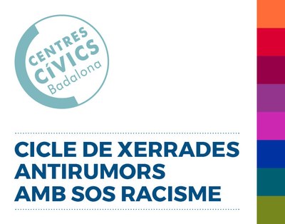 Badalona organitza un cicle de xerrades per pal·liar els rumors existents al municipi.