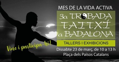 La plaça dels Països Catalans acollirà dissabte 23 de març la 3a trobada de taitxí a Badalona.