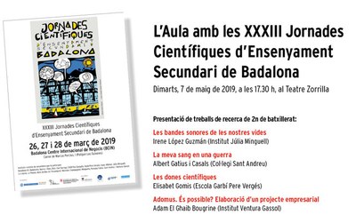 L’Aula d’extensió universitària per a la gent gran acull la presentació de diversos treballs de recerca de les XXXIII Jornades Científiques d’Ensenyament Secundari de Badalona.