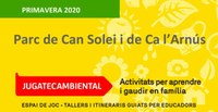 Diumenge es posa en marxa el cicle de primavera de la ‘Jugatecambiental’ del parc de Can Solei i de Ca l’Arnús de Badalona