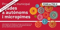 Des d’avui ja es poden sol·licitar els ajuts econòmics, fins als 750 euros, per a autònoms i micropimes de Badalona afectades per les suspensions obligatòries de les activitats per la Covid19