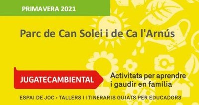 S’inicia el cicle de primavera de la ‘Jugatecambiental’ del parc de Can Solei i Ca l’Arnús i del Torrent de la Font i del Turó de l’Enric de Badalona.