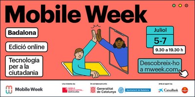 Badalona participa per primera vegada del 5 al 7 de juliol en la Mobile Week per apropar la tecnologia i els nous reptes digitals a la ciutadania.