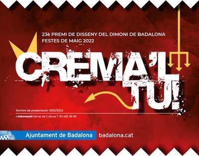 L’Ajuntament de Badalona convoca el 23è concurs Crema’l tu! per escollir el disseny del Dimoni que es cremarà la Nit de Sant Anastasi.