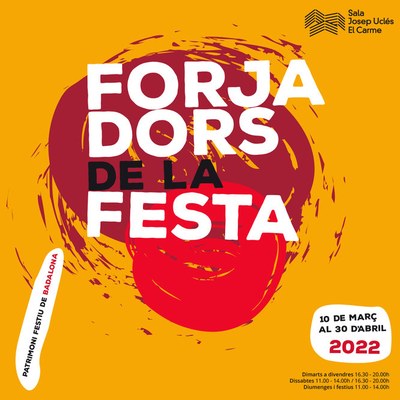 El Centre Cultural El Carme acull l’exposició “Forjadors de la Festa. El patrimoni festiu de Badalona”.