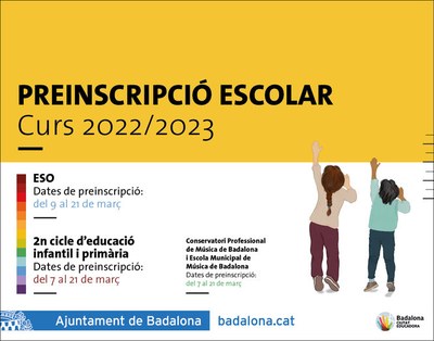 Avui comença a Badalona la campanya de preinscripció escolar per al curs 2022-2023.