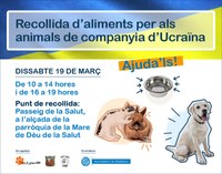 Recollida d’aliments al passeig de La Salut per als animals de companyia d’Ucraïna
