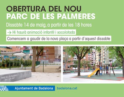 El parc de les Palmeres del barri de Llefià obre de nou aquest dissabte després de les obres de remodelació i millora.