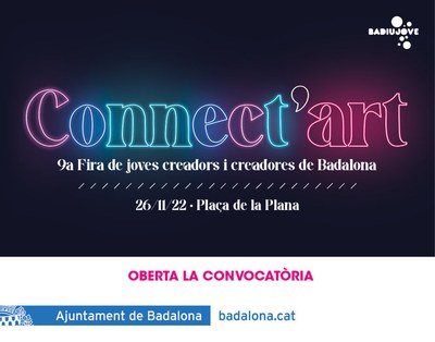 Oberta fins al 7 de novembre la convocatòria per participar en el Connect’Art 2022.