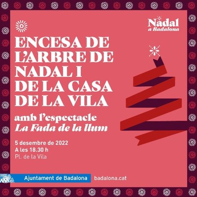 L’espectacle La Fada de la llum, amb l’encesa de l’arbre a la plaça de la Vila, obrirà dilluns la programació de Nadal a Badalona.