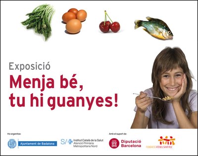 Arriba a Badalona l'Exposició itinerant “Menja bé, tu hi guanyes!” per promoure l’alimentació saludable dels infants.
