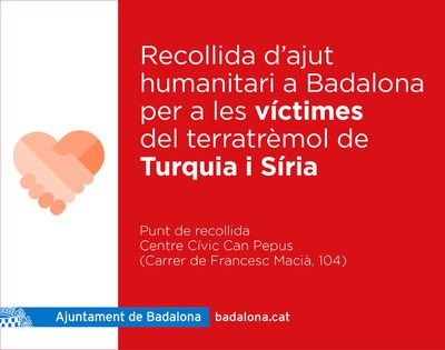 L’Ajuntament de Badalona instal·la un punt de recollida d’ajut humanitari per a les víctimes del terratrèmol de Turquia i Síria.