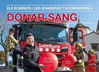 Badalona acull aquest dissabte la iniciativa solidària de Bombers amb cor per augmentar la donació de sang