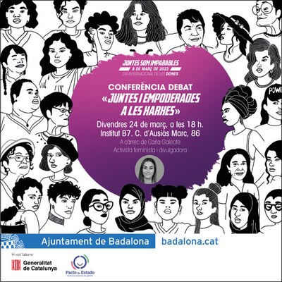 Badalona tanca la programació del 8 de març amb la conferència ‘Juntes i Empoderades a les xarxes’.