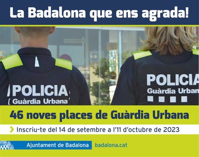 Badalona obre la convocatòria per incorporar 46 nous agents de la Guàrdia Urbana.