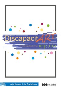 La sala El Refugi de Badalona acull l’exposició “DiscapacitArt ”