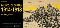L’exposició “Dibuixos de guerra 1914-1918. Llorenç Brunet” s’inaugura dimarts 9 d’octubre al Museu de Badalona