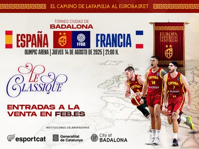 Badalona acull el millor bàsquet mundial amb el duel entre Espanya i França al Palau Olímpic.