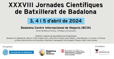 Badalona celebra del 3 al 5 d’abril les XXXVIII Jornades Científiques de Batxillerat.