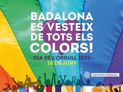 “Badalona es vesteix de tots els colors!” és l’eslògan dels actes de celebració del Dia Internacional de l’Orgull LGTBIQ+.