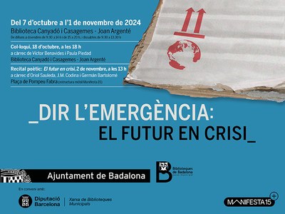 La Biblioteca Canyadó i Casagemes- Joan Argenté acull l'exposició Dir l'emergència: el futur crisi.