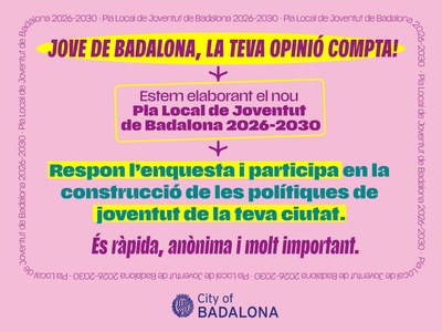 L’Ajuntament de Badalona impulsa l’elaboració del nou Pla Local de Joventut 2026-2030 amb la participació dels joves de la ciutat.