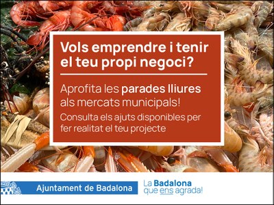 L’Ajuntament de Badalona impulsa una campanya per afavorir que es posin en servei les parades lliures dels mercats municipals.