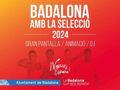 L’Ajuntament de Badalona instal·larà una pantalla gegant a la plaça del President Tarradellas per veure la final de l’Euro2024 que disputaran Espanya i Anglaterra.
