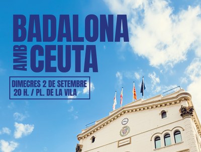 L’Ajuntament de Badalona se suma el 2 de setembre a la concentració en suport a Ceuta convocada per la Federació Espanyola de Municipis i Províncies.