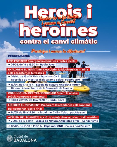 Programa “Herois i heroïnes contra el canvi climàtic”.