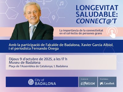 L’alcalde de Badalona, Xavier Garcia Albiol, i el periodista Fernando Ónega conversaran sobre la importància de la connectivitat per a la gent gran.