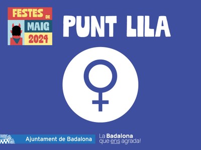 Les Festes de Maig tornen a tenir punts liles per garantir unes festes lliures de violències masclistes i d’LGTBIQ+-fòbia.