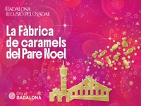 L’espectacle “La Fàbrica de caramels del Pare Noel” arriba divendres a Badalona