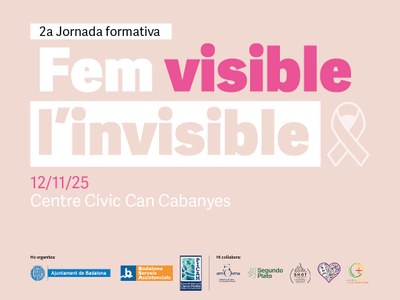 Segona edició de la jornada ‘Fem visible l’invisible’ sobre l’atenció oncològica.