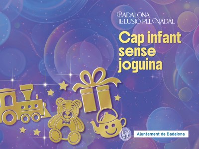 <bound method DexterityContent.Title of <Event at /fs-badalona/badalona/ca/serveis-ajuntament/civisme-convivencia-i-mediacio/agenda/cap-infant-sense-joguina-1>>.