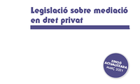 LLEI 15/2009, del 22 de juliol, de mediació en l'àmbit del dret privat