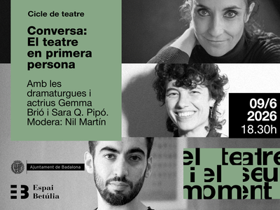 Conversa: El teatre des de dins amb Gemma Brió, Sara Q. Pipó. Modera: Nil Martín.