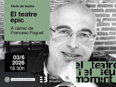 “El teatre èpic” per Francesc Foguet.