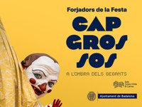 Exposició: Forjadors de la Festa. Capgrossos, a l’ombra dels gegants