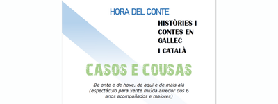 Altres Activitats Històries i contes en gallec i català: Casos e cousas.