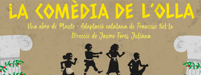 Teatre 'La comèdia de l'olla' - La Dramàtica d'El Círcol.