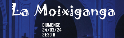 Altres Activitats La Moixiganga.