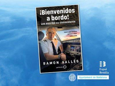Presentació del llibre "¡Bienvenidos a bordo! Les escribe su comandante" de Ramon Vallès.