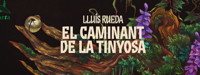 Activitats literàries Presentació  del llibre EL CAMINANT DE LA TINYOSA de Lluís Rueda.