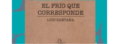 Altres Activitats Presentació del llibre "El frío que corresponde", de Luis Santana..
