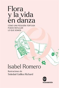 Presentació del llibre <<Flora y la vida en danza>> d’Isabel Romero