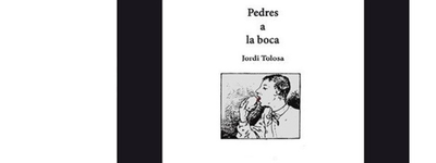 Activitats literàries Presentació PEDRES A LA BOCA de Jordi Tolosa.