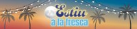 ESTIU A LA FRESCA