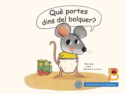 Què portes dins del bolquer? Nascuts per llegir - Biblioteca Llefià.